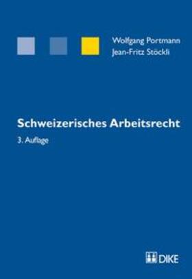 Portmann |  Schweizerisches Arbeitsrecht | Buch |  Sack Fachmedien