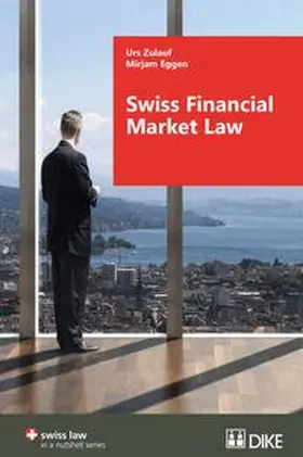 Zulauf / Eggen |  Swiss Financial Market Law | Buch |  Sack Fachmedien