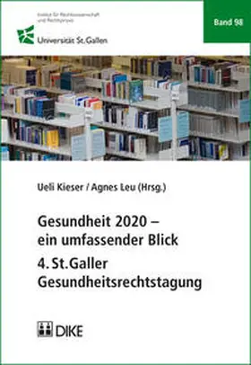 Kieser / Leu |  Gesundheit 2020 – ein umfassender Blick | Buch |  Sack Fachmedien