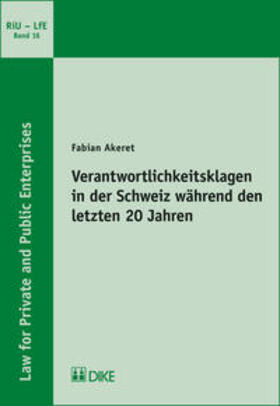 Akeret |  Verantwortlichkeitsklagen in der Schweiz während den letzten 20 Jahren | Buch |  Sack Fachmedien