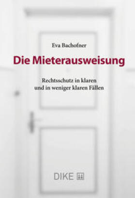 Bachofner |  Die Mieterausweisung | Buch |  Sack Fachmedien