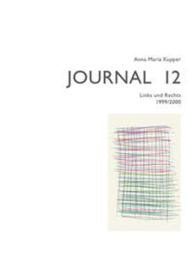 Kupper |  Anna Maria Kupper – Journal 12 | Buch |  Sack Fachmedien