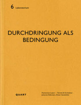 Käferstein / Geissbühler / Dufner |  Durchdringung als Bedingung | Buch |  Sack Fachmedien