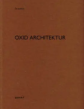 Wirz |  Oxid Architektur | Buch |  Sack Fachmedien