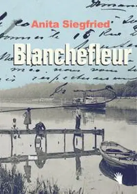 Siegfried |  Blanchefleur | Buch |  Sack Fachmedien