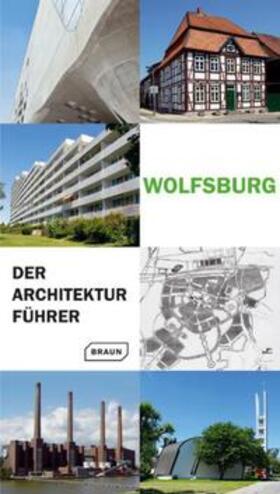 Froberg / Knufinke / Kreykenbohm |  Wolfsburg - Der Architekturführer | Buch |  Sack Fachmedien