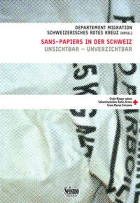 Departement Migration |  Sans-Papiers in der Schweiz | Buch |  Sack Fachmedien