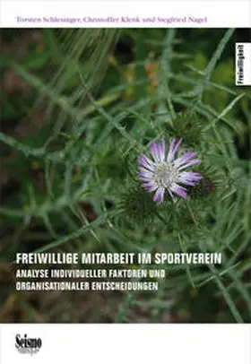 Schlesinger / Klenk / Nagel |  Freiwillige Mitarbeit im Sportverein | Buch |  Sack Fachmedien