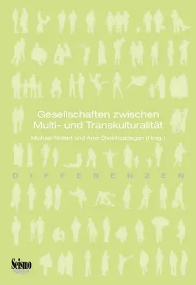 Nollert / Sheikhzadegan |  Gesellschaften zwischen Multi- und Transkulturalität | eBook | Sack Fachmedien