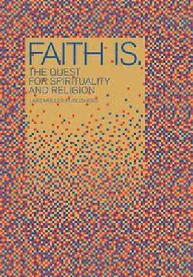 Niederberger / Müller | Faith Is. | Buch | 978-3-03778-144-9 | sack.de