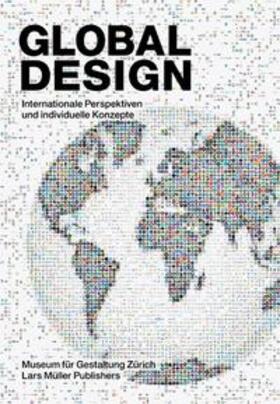 Museum für Gestaltung Zürich / Sachs |  Global Design | Buch |  Sack Fachmedien