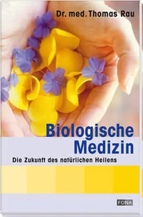 Rau |  Biologische Medizin | Buch |  Sack Fachmedien