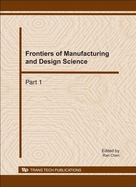 Chen |  Frontiers of Manufacturing and Design Science | Buch |  Sack Fachmedien
