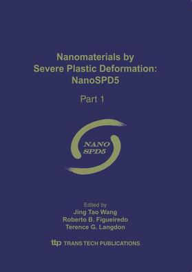 Wang / Figueiredo / Langdon |  Nanomaterials by Severe Plastic Deformation: NanoSPD5 | Buch |  Sack Fachmedien