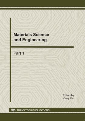 Zhu | Materials Science and Engineering | Buch | 978-3-03785-016-9 | sack.de