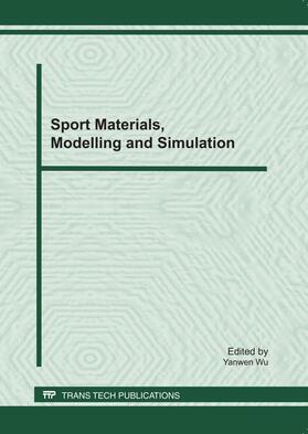 Wu |  Sport Materials, Modelling and Simulation | Buch |  Sack Fachmedien