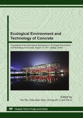 Wu / Qian / Li | Ecological Environment and Technology of Concrete | Buch | 978-3-03785-109-8 | sack.de