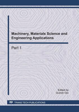 Gao | Machinery, Materials Science and Engineering Applications, MMSE2011 | Sonstiges | 978-3-03785-112-8 | sack.de