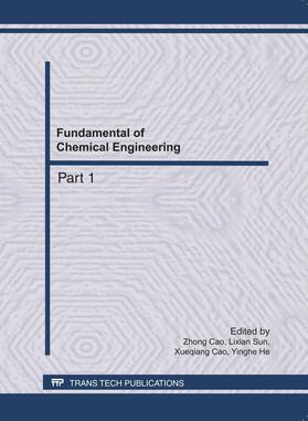 Cao / Sun / He | Fundamental of Chemical Engineering | Buch | 978-3-03785-119-7 | sack.de