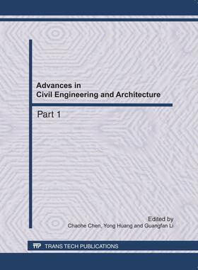 Chen / Huang / Li | Advances in Civil Engineering and Architecture | Buch | 978-3-03785-125-8 | sack.de