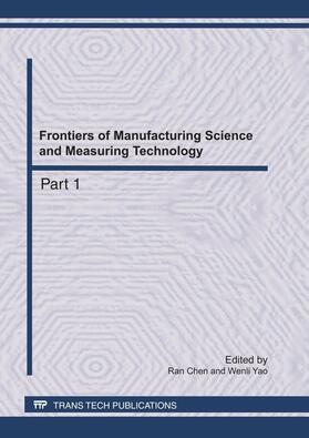 Chen / Yao | Frontiers of Manufacturing Science and Measuring Technology | Buch | 978-3-03785-133-3 | sack.de