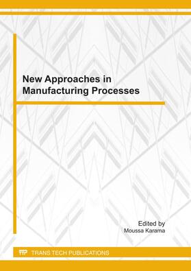 Karama |  New Approaches in the Manufacturing Processes | Buch |  Sack Fachmedien