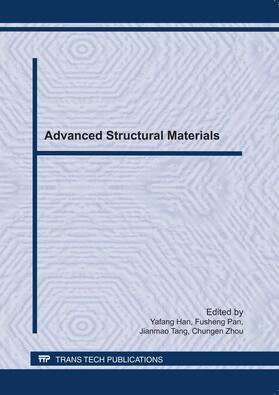 Han / Pan / Tang | Advanced Structural Materials, IUMRS-ICA 2010 | Buch | 978-3-03785-167-8 | sack.de