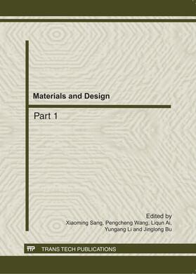 Sang / Wang / Ai | Materials and Design | Buch | 978-3-03785-191-3 | sack.de