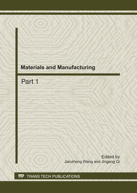Wang / Qi | Materials and Manufacturing | Buch | 978-3-03785-201-9 | sack.de