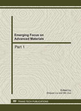 Liu / Zuo | Emerging Focus on Advanced Materials | Buch | 978-3-03785-204-0 | sack.de