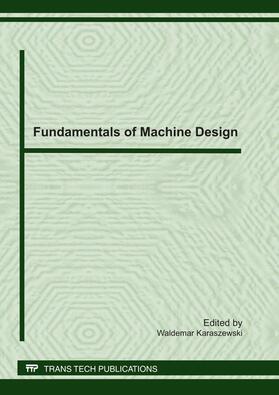 Karaszewski | Fundamentals of Machine Design | Buch | 978-3-03785-226-2 | sack.de