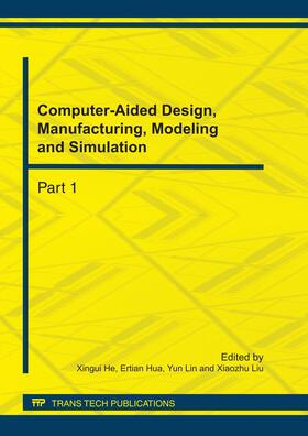 He / Hua / Lin |  Computer-Aided Design, Manufacturing, Modeling and Simulation | Buch |  Sack Fachmedien