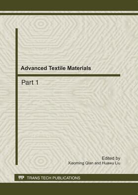 Qian / Liu | Advanced Textile Materials | Buch | 978-3-03785-241-5 | sack.de