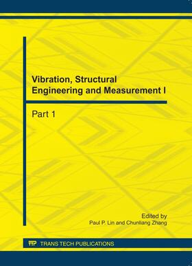 Lin / Zhang |  Vibration, Structural Engineering and Measurement I | Buch |  Sack Fachmedien