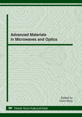 Wang | Advanced Materials in Microwaves and Optics | Buch | 978-3-03785-273-6 | sack.de