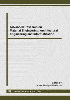 Zhang / Jin |  Advanced Research on Material Engineering, Architectural Engineering and Informatization | Buch |  Sack Fachmedien