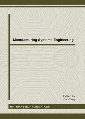 Yang | Manufacturing Systems Engineering | Buch | 978-3-03785-277-4 | sack.de