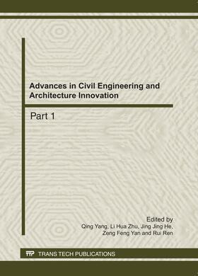 Yang / Zhu / He |  Advances in Civil Engineering and Architecture Innovation | Buch |  Sack Fachmedien
