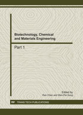 Chen / Sung | Biotechnology, Chemical and Materials Engineering | Buch | 978-3-03785-307-8 | sack.de