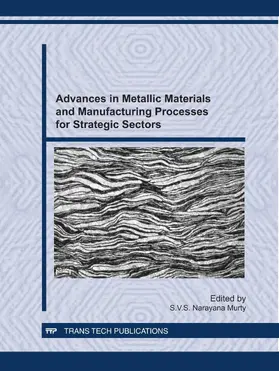 Murty |  Advances in Metallic Materials and Manufacturing Processes for Strategic Sectors | Buch |  Sack Fachmedien