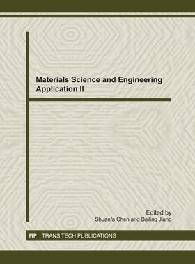 Chen / Jiang | Materials Science and Engineering Application II | Buch | 978-3-03785-321-4 | sack.de