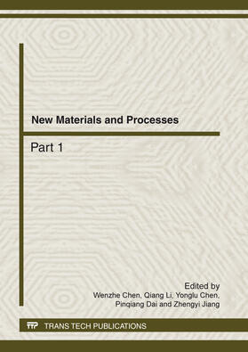 Chen / Li / Dai |  New Materials and Processes | Buch |  Sack Fachmedien