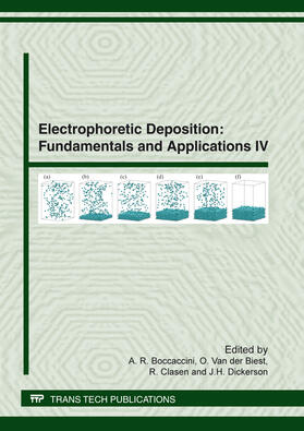 Boccaccini / Van der Biest / Clasen | Electrophoretic Deposition: Fundamentals and Applications IV | Buch | 978-3-03785-379-5 | sack.de