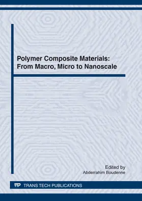 Boudenne |  Polymer Composite Materials: From Macro, Micro to Nanoscale | Buch |  Sack Fachmedien