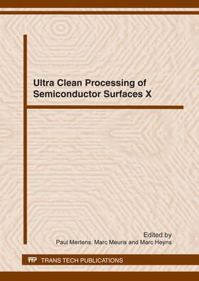 Mertens / Meuris / Heyns |  Ultra Clean Processing of Semiconductor Surfaces X | Buch |  Sack Fachmedien