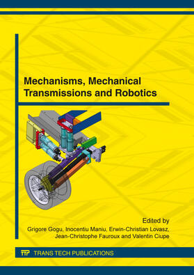 Gogu / Maniu / Lovasz | Mechanisms, Mechanical Transmissions and Robotics | Buch | 978-3-03785-395-5 | sack.de