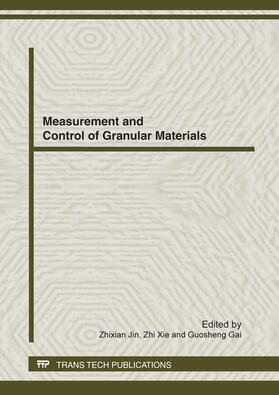 Jin / Xie / Gai |  Measurement and Control of Granular Materials | Buch |  Sack Fachmedien