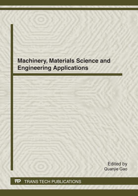 Gao |  Machinery, Materials Science and Engineering Applications, MMSE2012 | Buch |  Sack Fachmedien