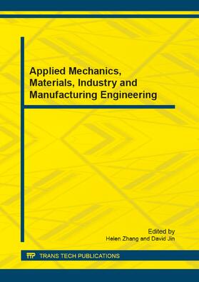 Zhang / Jin | Applied Mechanics, Materials, Industry and Manufacturing Engineering | Buch | 978-3-03785-410-5 | sack.de
