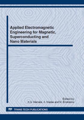 Mamalis / Kladas / Enokizono | Applied Electromagnetic Engineering for Magnetic, Superconducting and Nano Materials | Buch | 978-3-03785-420-4 | sack.de